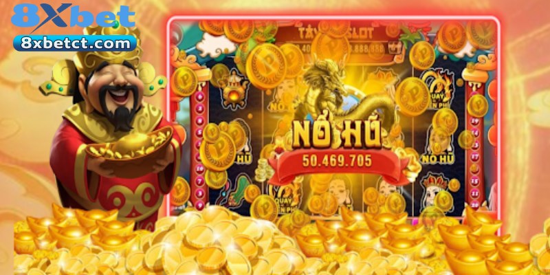 Sức hút nổi bật của nổ hũ thần tài tại 8XBET.