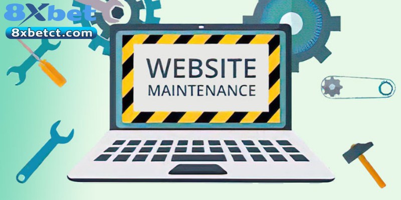Tìm hiểu quy trình vận hành khi 8XBET bảo trì